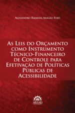 As Leis do Orçamento como Instrumento Técnico-Financeiro de Controle para Efetivação de Políticas Públicas de Acessibilidade-0