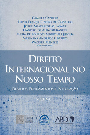 Direito Internacional no Nosso Tempo - Volume 1-0