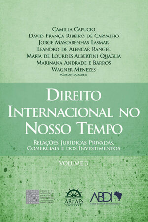 Direito Internacional no Nosso Tempo - Volume 3-0