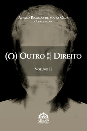 (O) Outro (e) (o) Direito - Vol.II-0