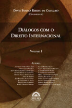 Diálogos com o Direito Internacional - Volume 1-0
