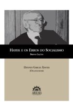 HAYEK E OS ERROS DO SOCIALISMO-0