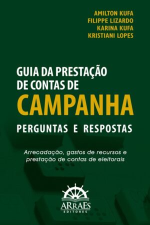 GUIA DA PRESTAÇÃO DE CONTAS DE CAMPANHA - PERGUNTAS E RESPOSTAS-0