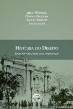 HISTÓRIA DO DIREITO: ENTRE RUPTURAS, CRISES E DESCONTINUIDADES-0