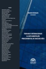 TRIBUNAIS INTERNACIONAIS E A IMPLEMENTAÇÃO PROCEDIMENTAL DE SUAS DECISÕES-0