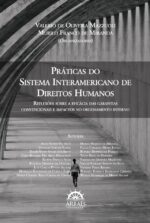 PRÁTICAS DO SISTEMA INTERAMERICANO DE DIREITOS HUMANOS-0