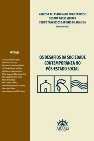 OS DESAFIOS DA SOCIEDADE CONTEMPORÂNEA NO PÓS-ESTADO SOCIAL-0