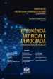 INTELIGÊNCIA ARTIFICIAL E DEMOCRACIA-0