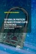 LEI GERAL DE PROTEÇÃO DE DADOS PESSOAIS (LGPD) E TECNOLOGIA-0