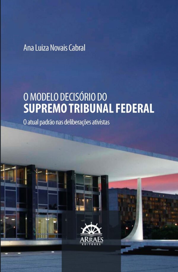 O Modelo Decisório Do Supremo Tribunal Federal-0