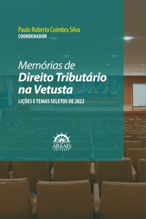 MEMÓRIAS DE DIREITO TRIBUTÁRIO NA VETUSTA-0