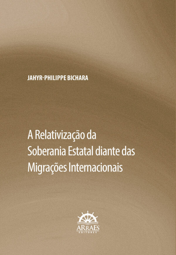 A Relativização Da Soberania Estatal Diante Das Migrações Internacionais