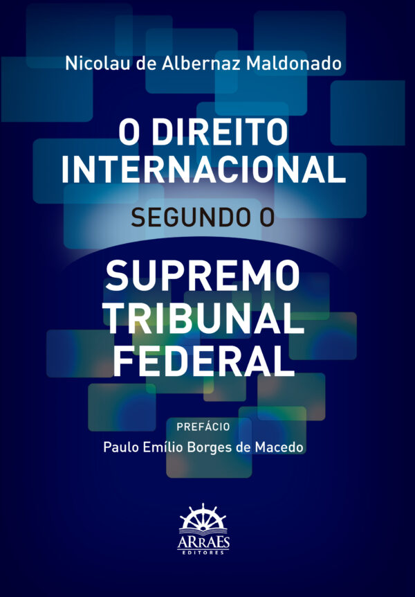 O Direito Internacional Segundo O Supremo Tribunal Federal