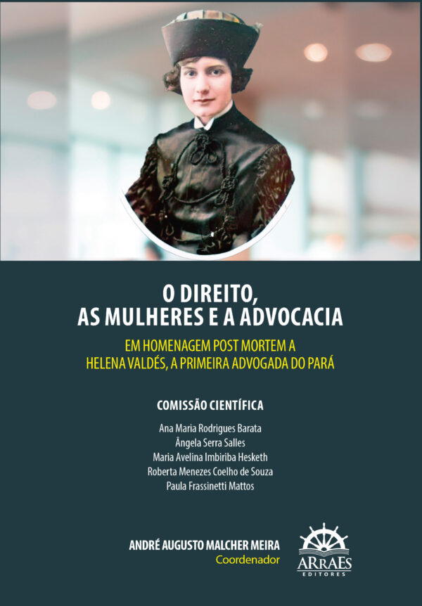 O Direito, As Mulheres E A Advocacia