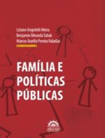 FAMÍLIA E POLÍTICAS PÚBLICAS