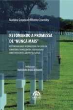 RETOMANDO A PROMESSA DE "NUNCA MAIS"