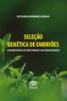 Seleção Genética de Embriões
