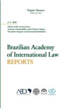 Brazilian Academy of International Law Reports - Volume 2