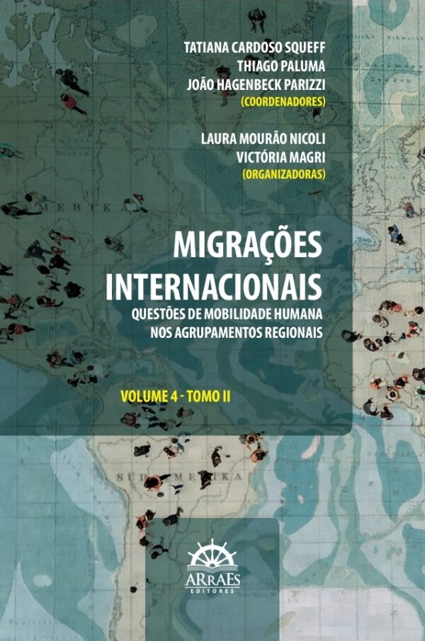Migrações Internacionais Vol. 4 - Tomo Ii