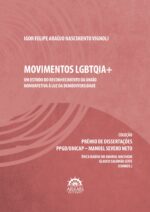 Movimentos LGBTQIA+: Um estudo do reconhecimento da união homoafetiva à luz da demodiversidade