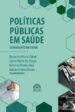 Políticas públicas no Brasil em saúde