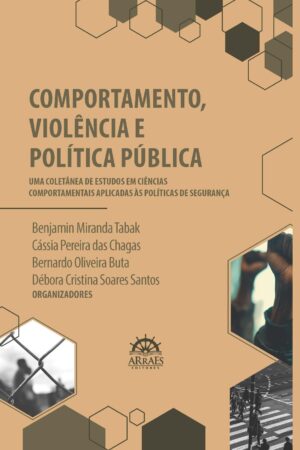 Comportamento, Violência E Política Pública