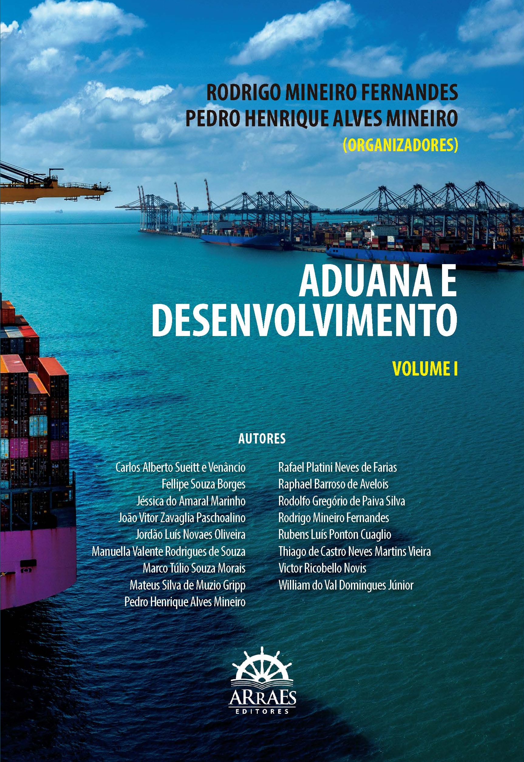 Aduana E Desenvolvimento - Volume 1 1 Aduana E Desenvolvimento - Volume 1