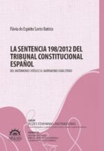 La Sentencia 198/2012 del Tribunal Constitucional Español: del matrimonio católico al matrimonio igualitario