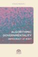 Algorithmic governmentality